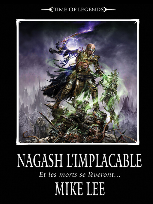 Title details for Nagash l'Implacable by Mike Lee - Available